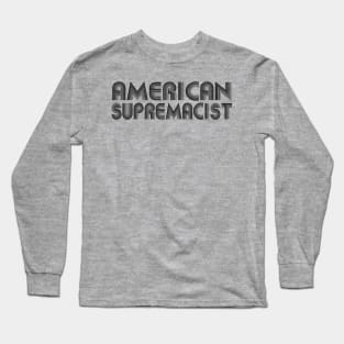 American Supremacist cities of america Long Sleeve T-Shirt